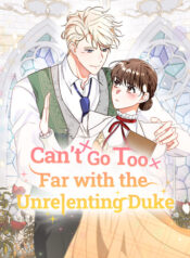 Can’t Go Too Far with the Unrelenting Duke