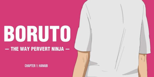 Boruto – The Way Of Pervert Ninja